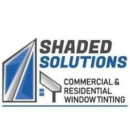 Shaded Solutions Commercial & Residential Tinting