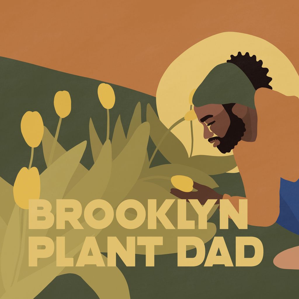 Brooklyn Plant Dad