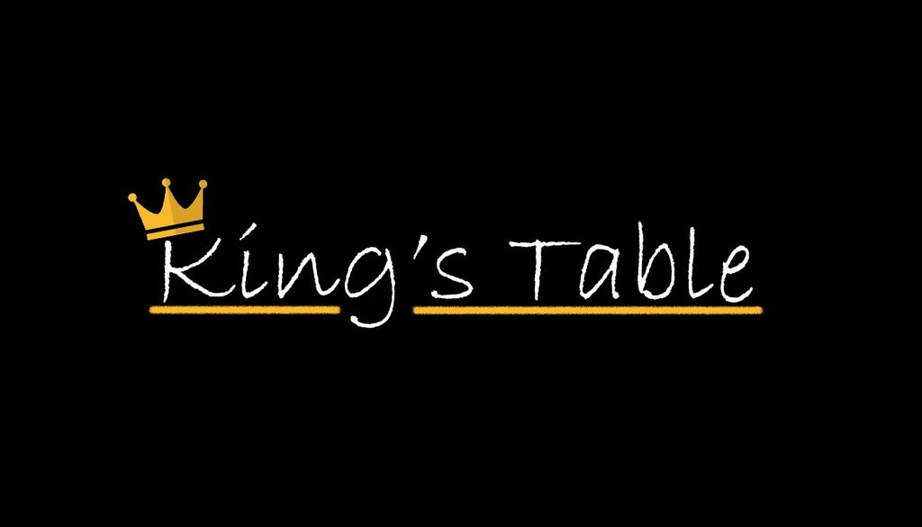 King’s Table