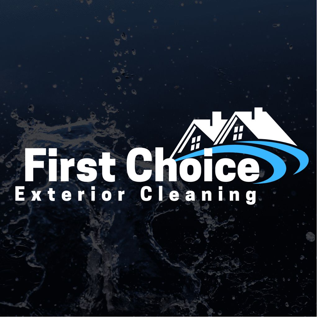 First Choice Exterior Cleaning