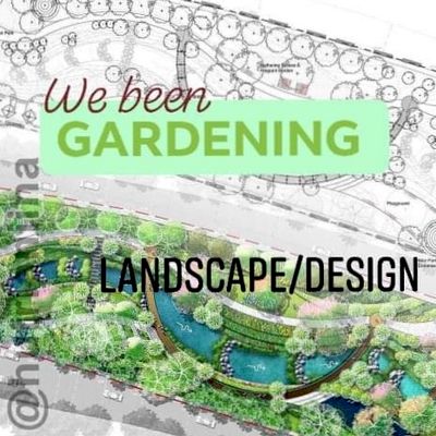 Avatar for "WE BEEN GARDENING" w/ Benjamin...landscape&design