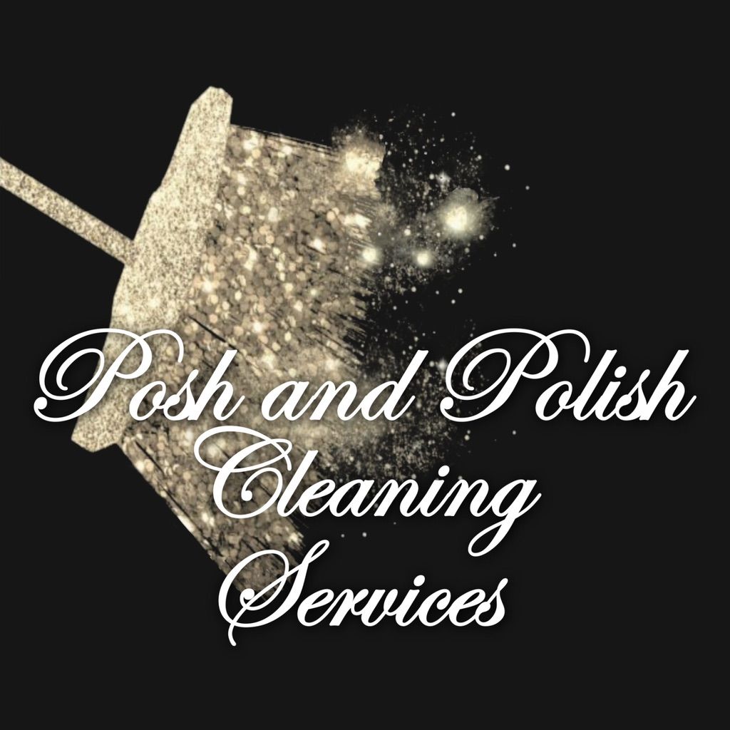 Posh and Polish Cleaning Services