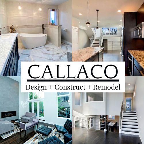 Callaco: Design + Construct + Remodel