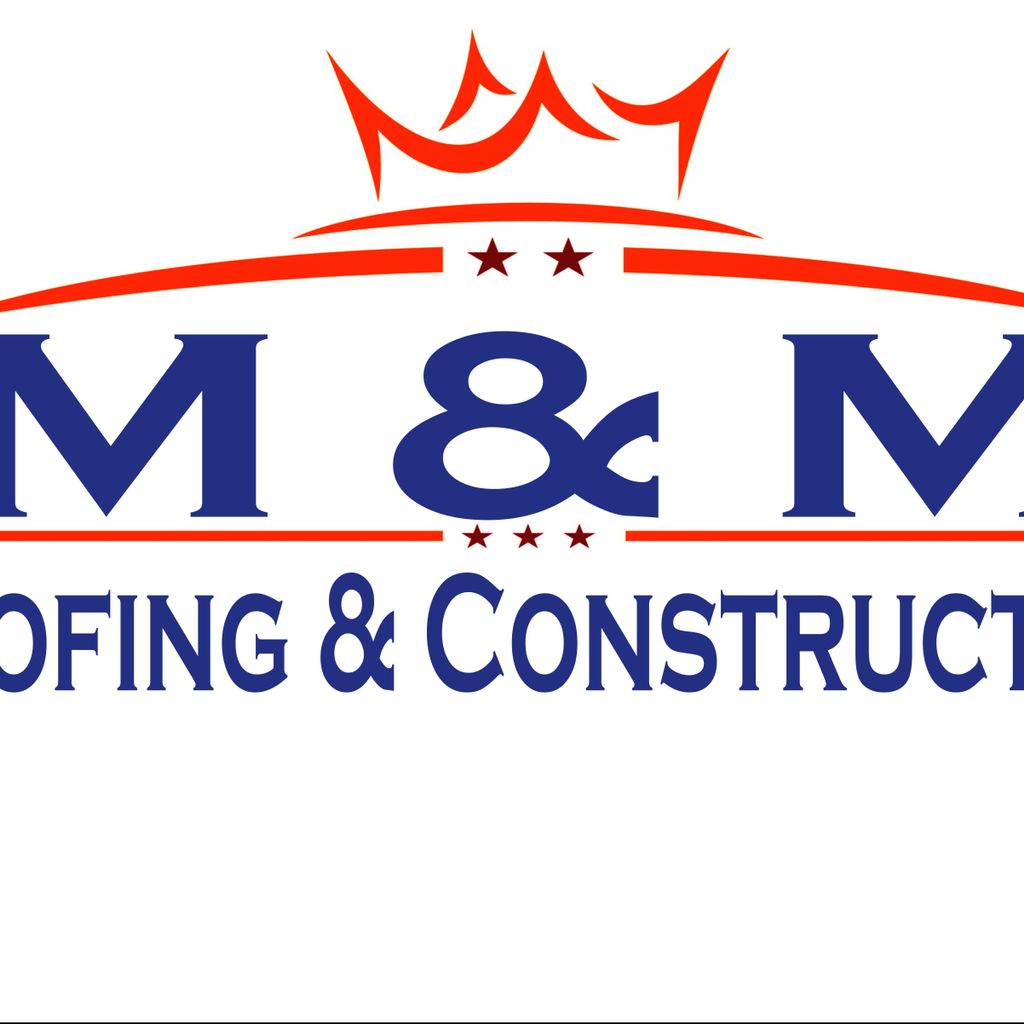 M & M Roofing and Construction
