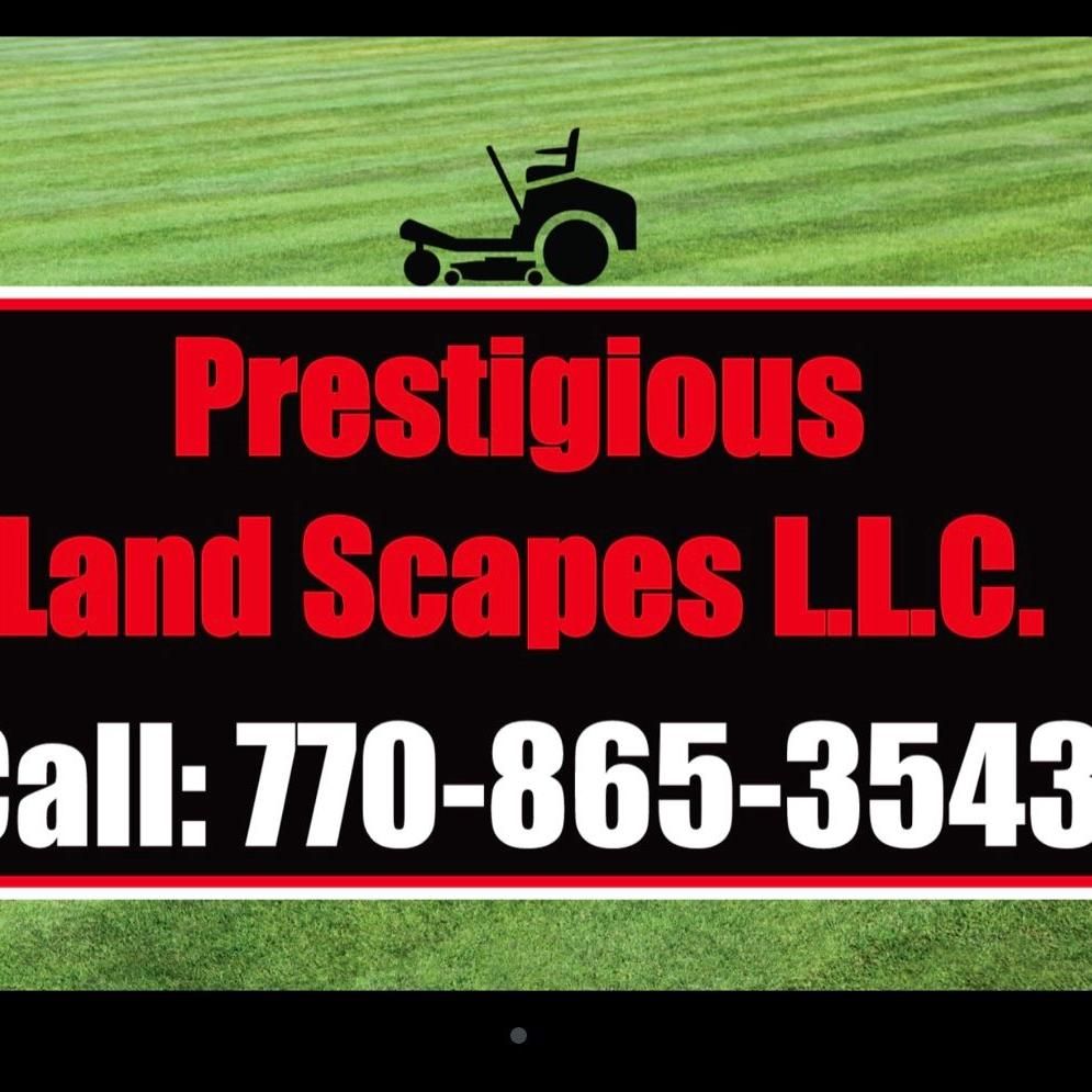 Prestigious landscapes LLC