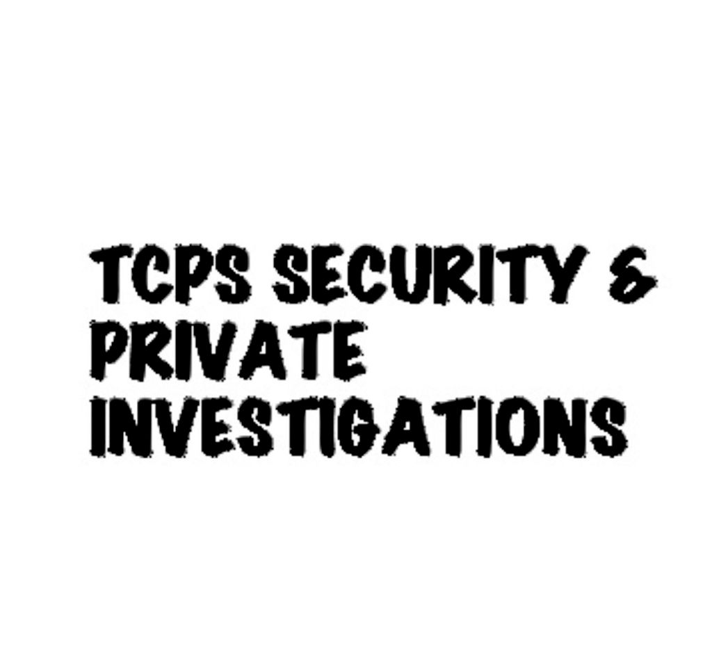 TCPS SECURITY & PRIVATE INVESTIGATIONS