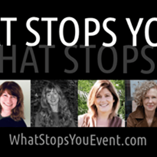 What Stops You...?