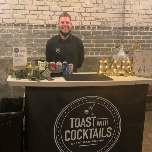 We hired Toast with Cocktails (Brandi and Sean) fo