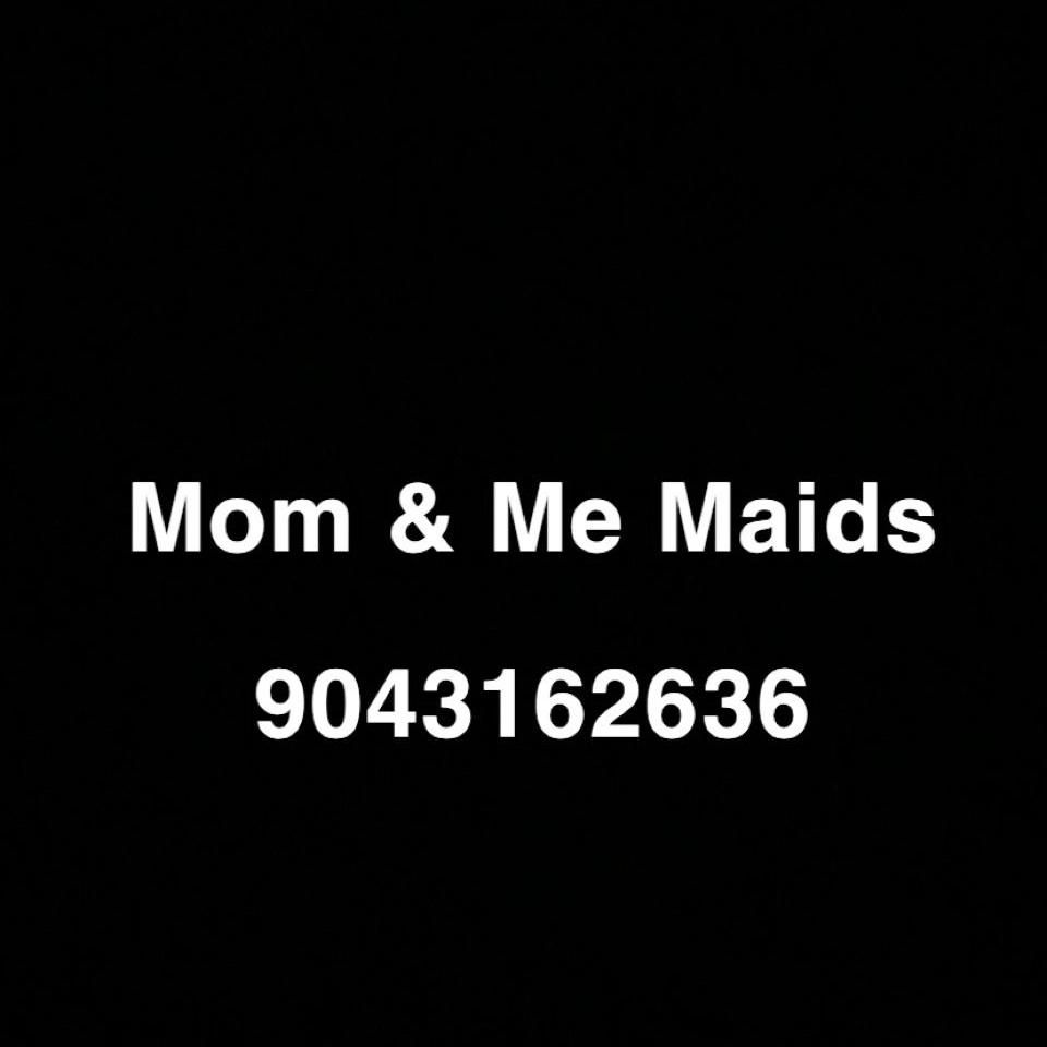 Mom and Me Maids