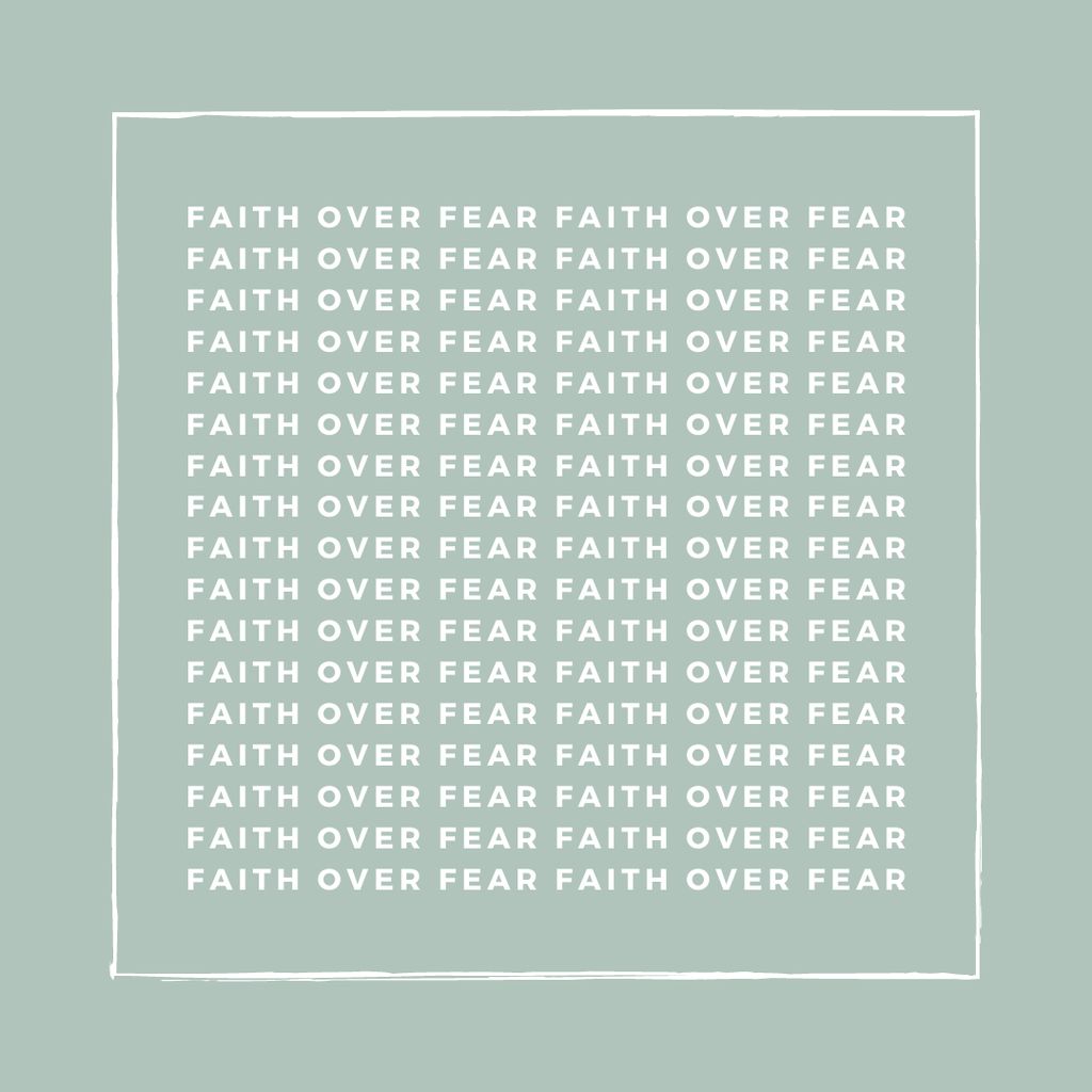 FAITH OVER FEAR