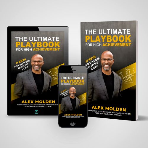 The Ultimate Playbook for high achievement