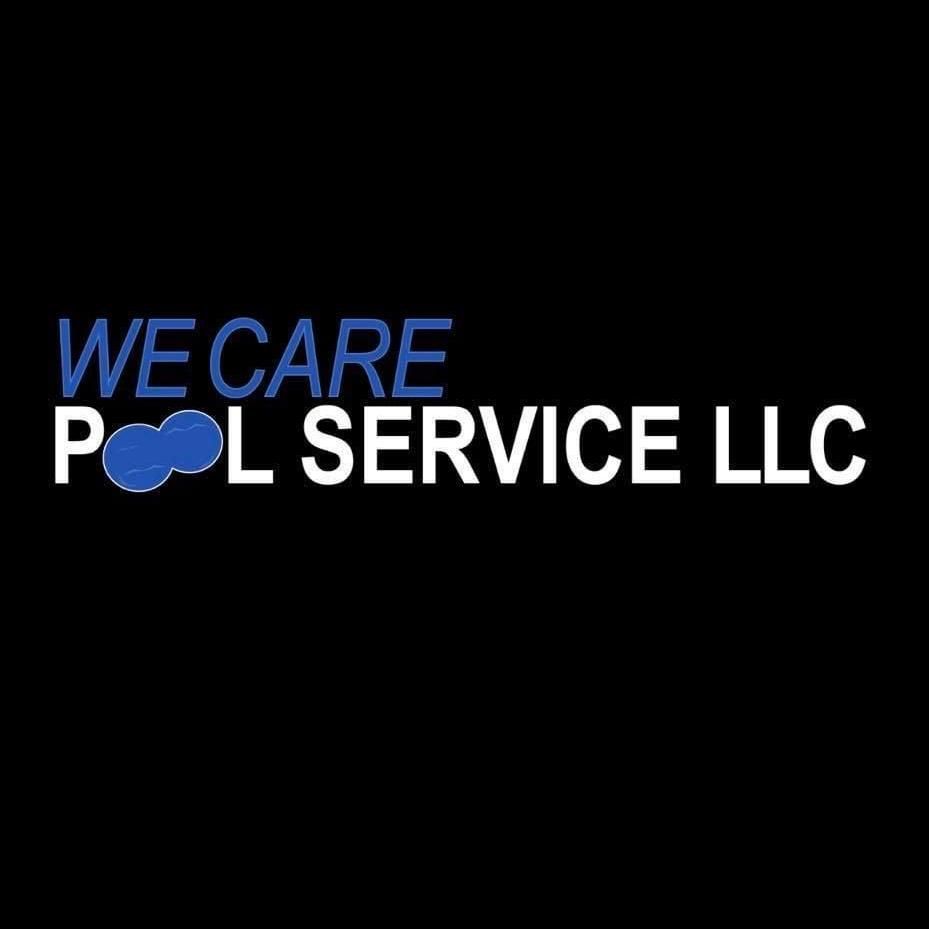 WE CARE POOL SERVICE LLC