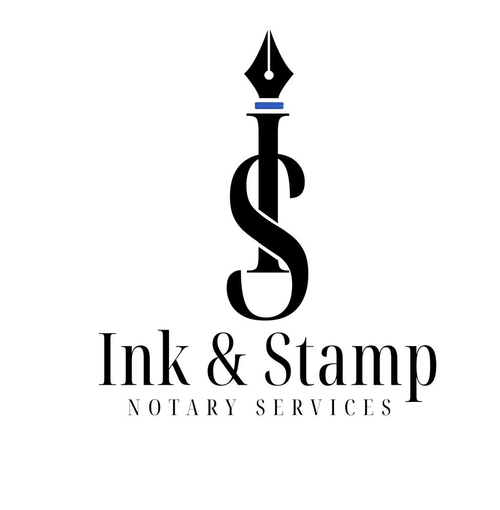Ink & Stamp Notary Services- We Come To You!