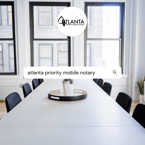 Atlanta Priority Mobile Notary Services 7 Days a W