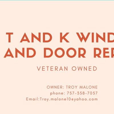 Avatar for T and K window and door repair