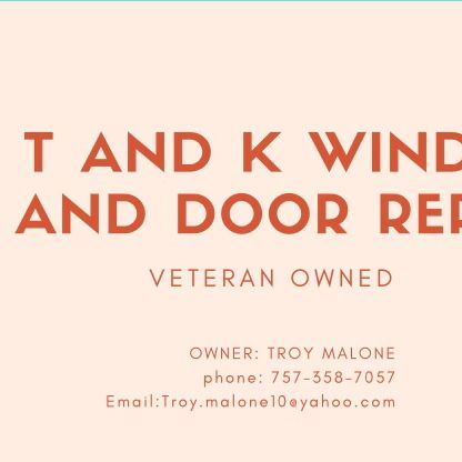 T and K window and door repair