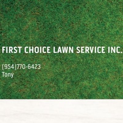 Avatar for FIRST CHOICE LAWN SERVICE & MORE LLC