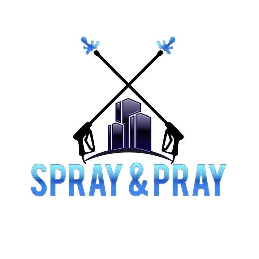 Spray & Pray Pressure and Soft Washing