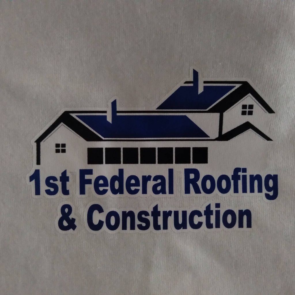 1st Federal Roofing & Construction