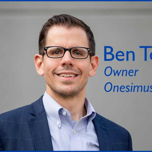 Ben Tovar, Founder & Owner, Onesimus LLC