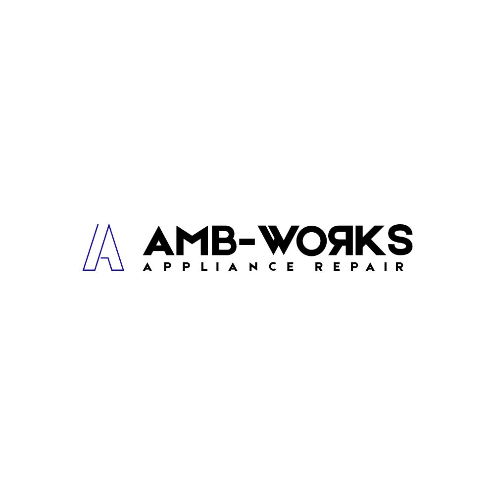 AMB-WORKS APPLIANCE REPAIR