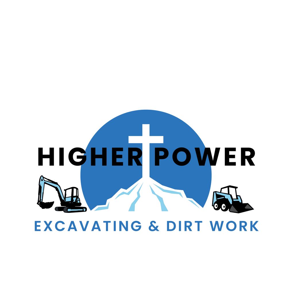 Higher Power Excavating & Dirt Work