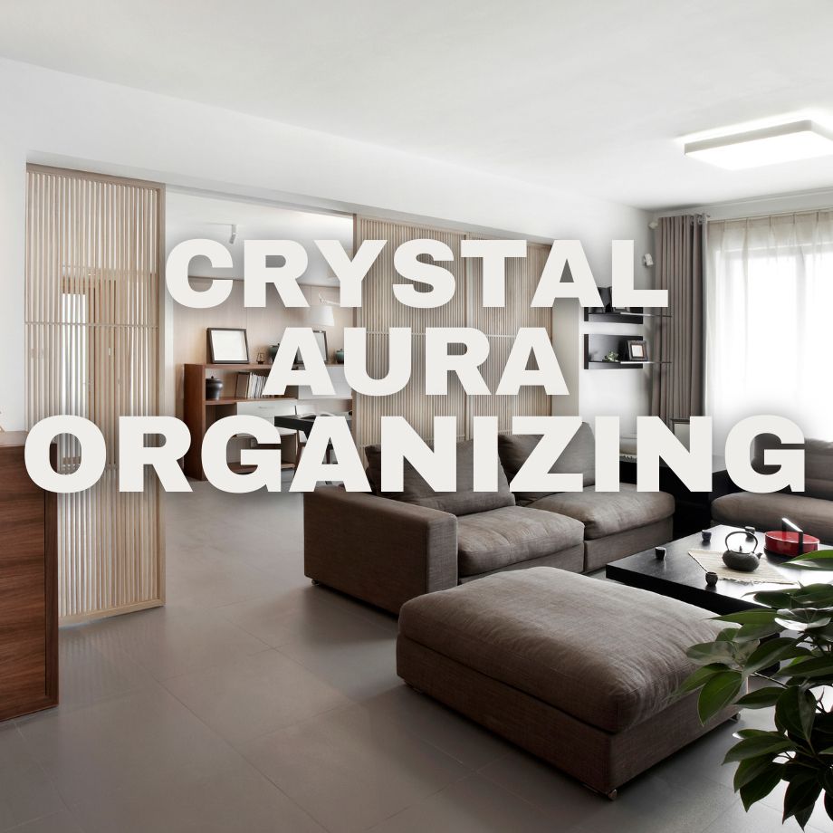Crystal Aura Organizing