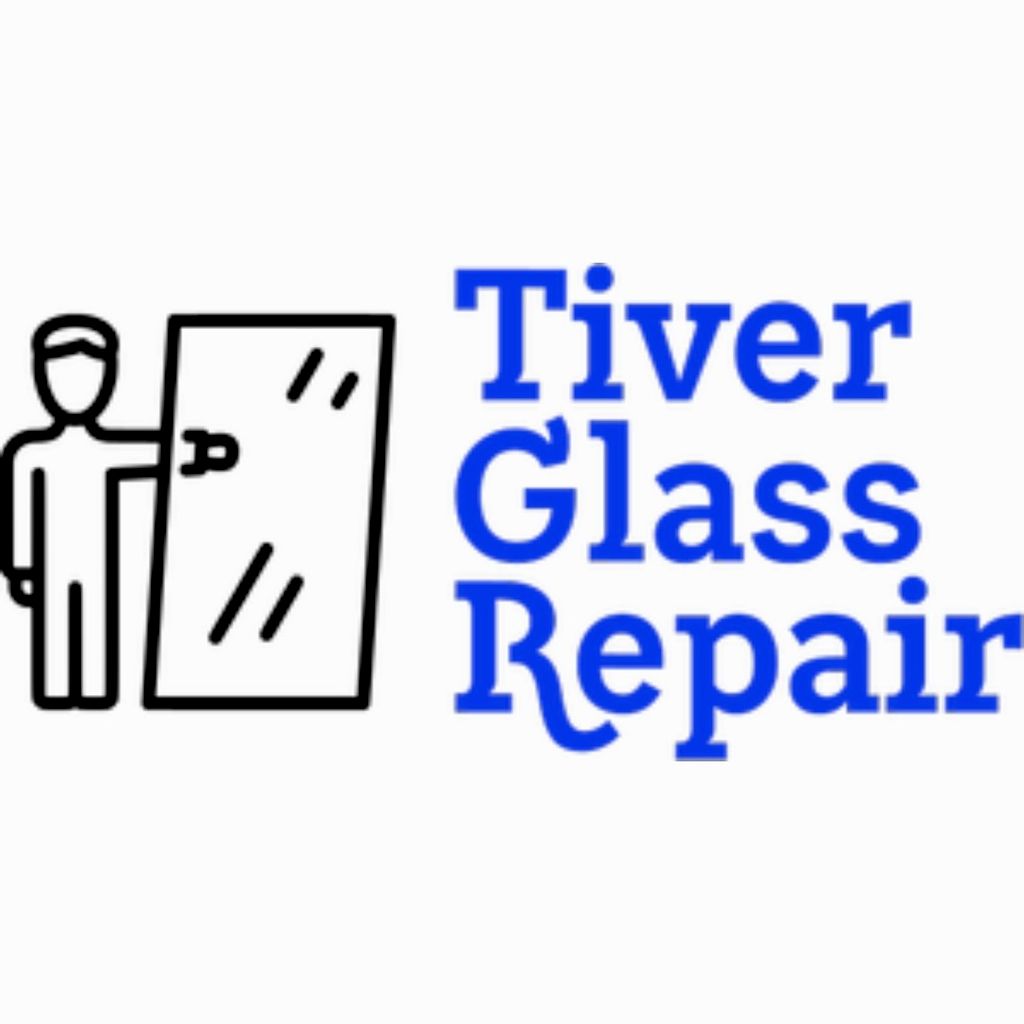 Tiver glass repair