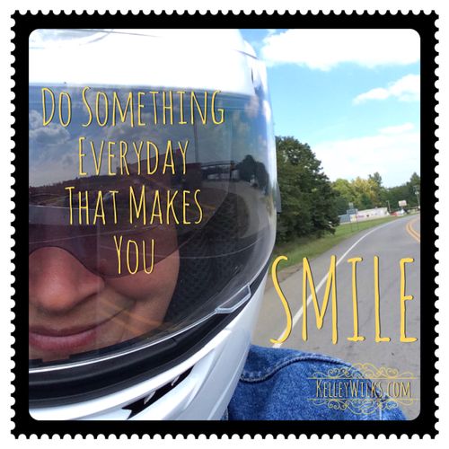 Do Something Every Day that Makes YOU SMILE!