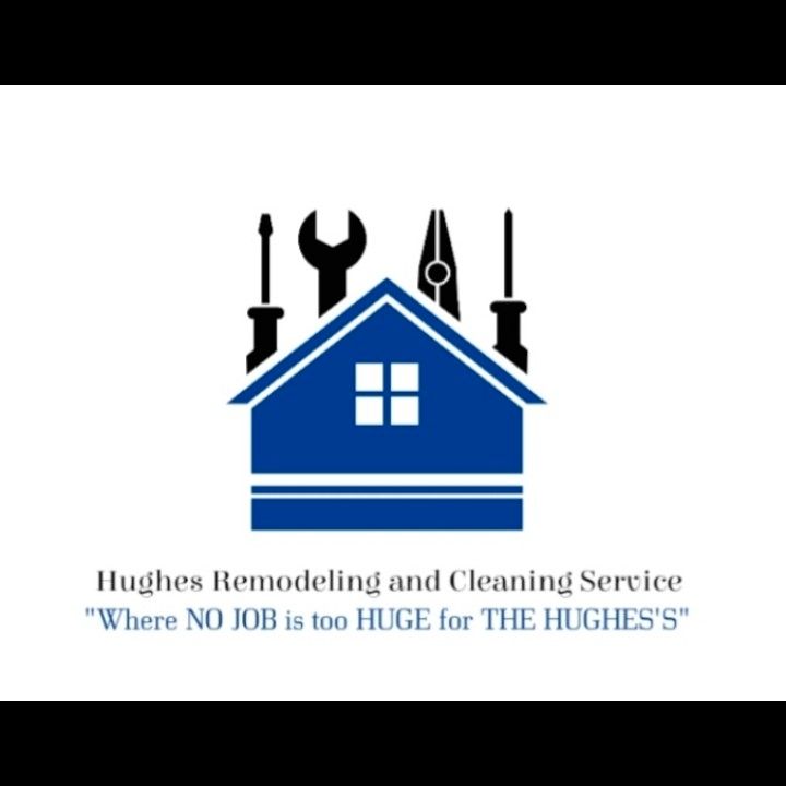 Hughes Remodeling and Cleaning Service