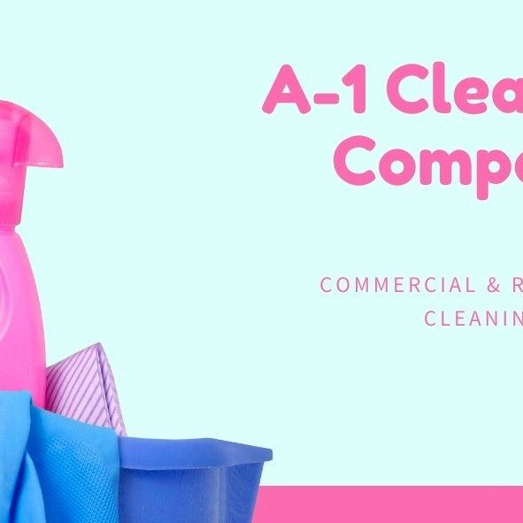 A-1 Cleaning Company Residential & Commercial