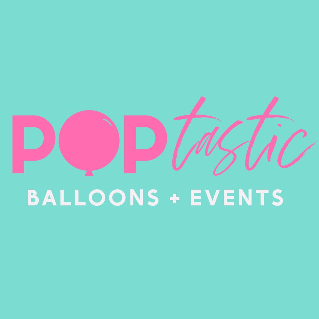 Poptastic Balloons and Events