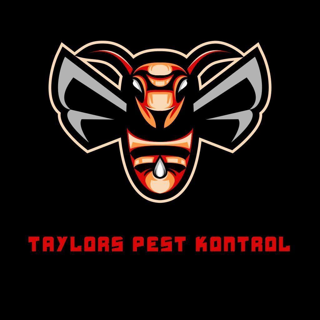 Taylors Pest Kontrol LLC. Licensed and Insured