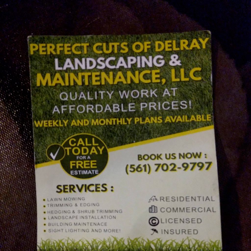Perfect cuts of Delray landscaping & Maintenance