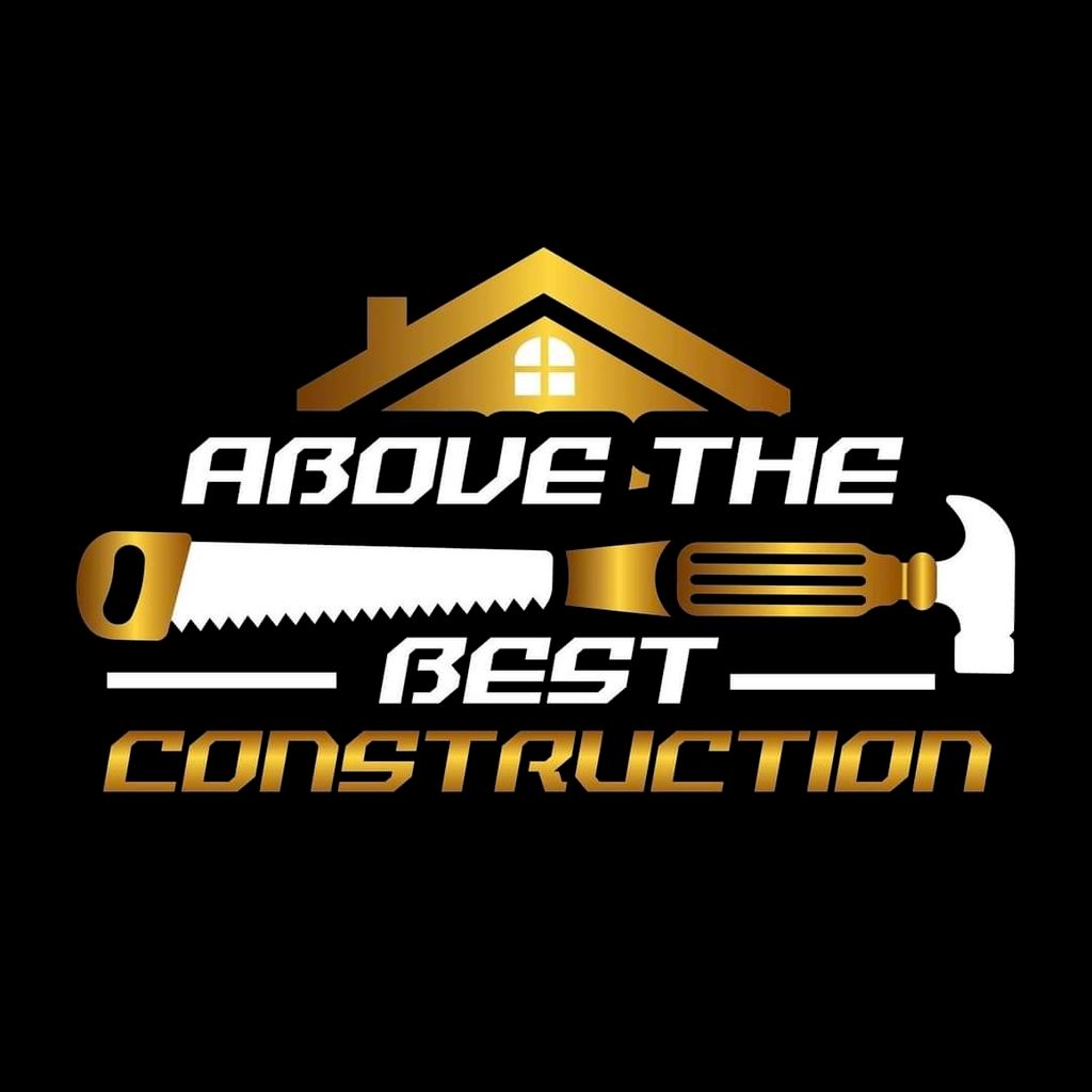 Above the Best Construction LLC