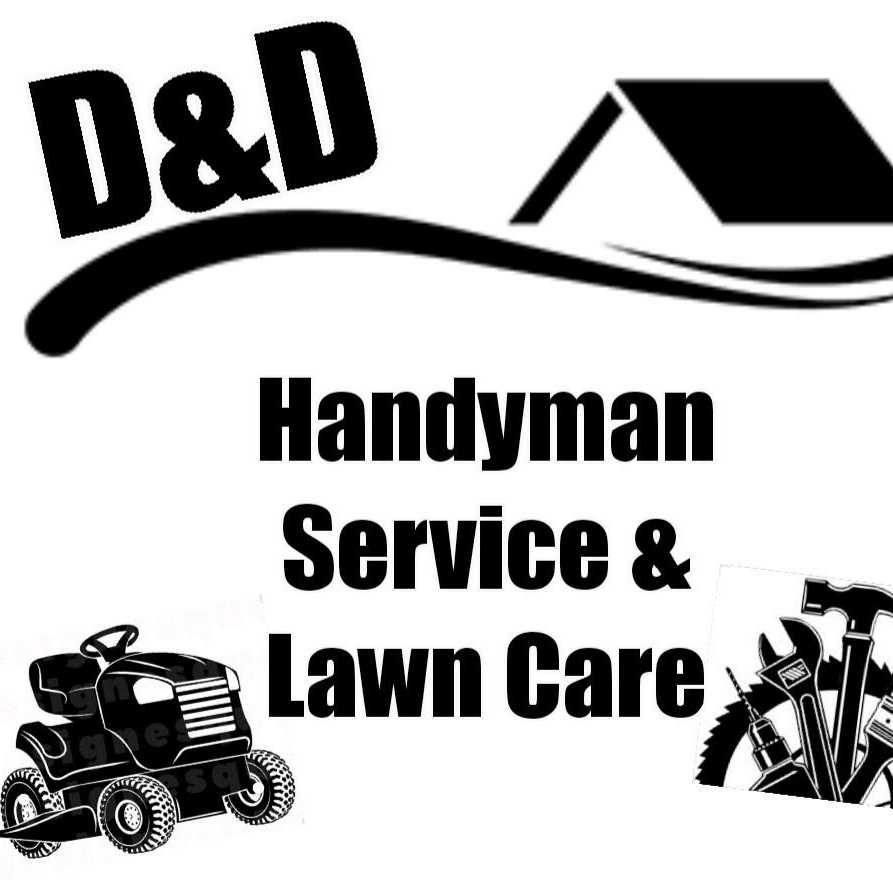 D&D Handyman Service and  Lawncare llc