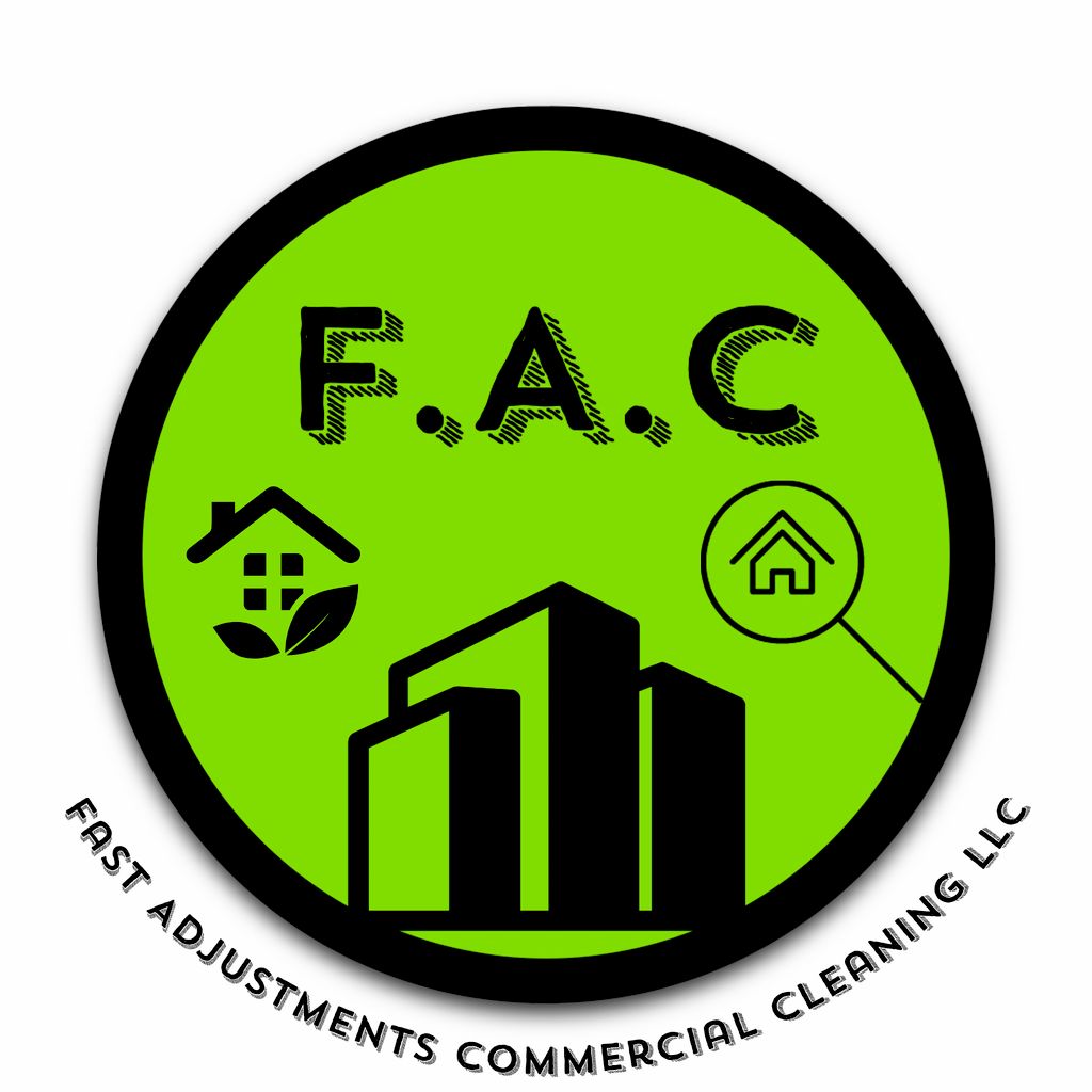 Fast Adjustments commercial cleaning LLc
