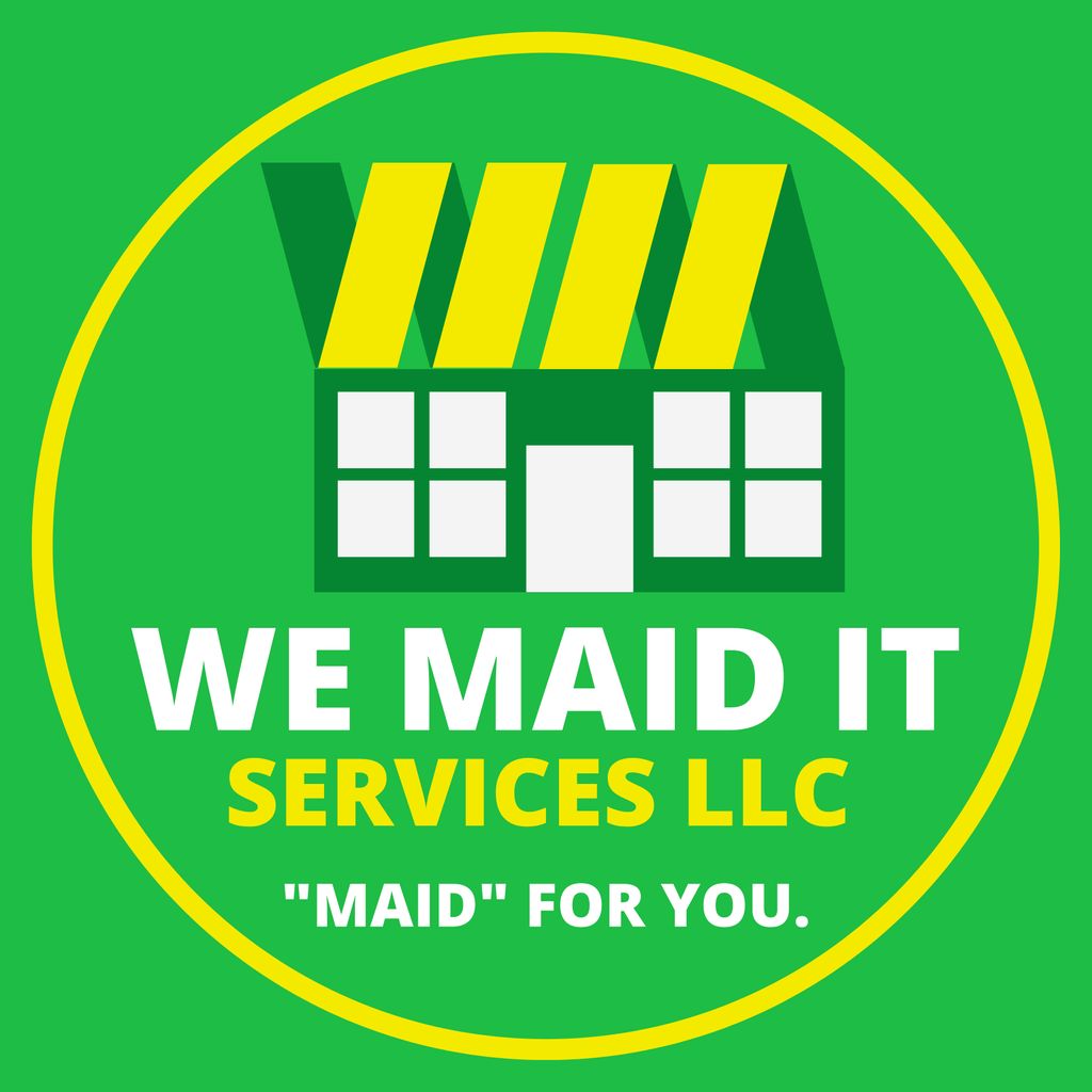 We Maid It Services, LLC