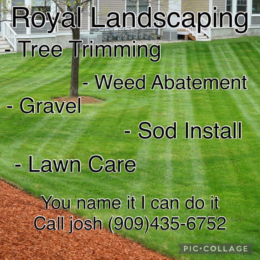 Royal Landscaping | Yucaipa, CA | Thumbtack