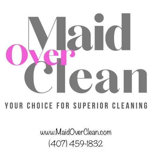 Maid Over Clean