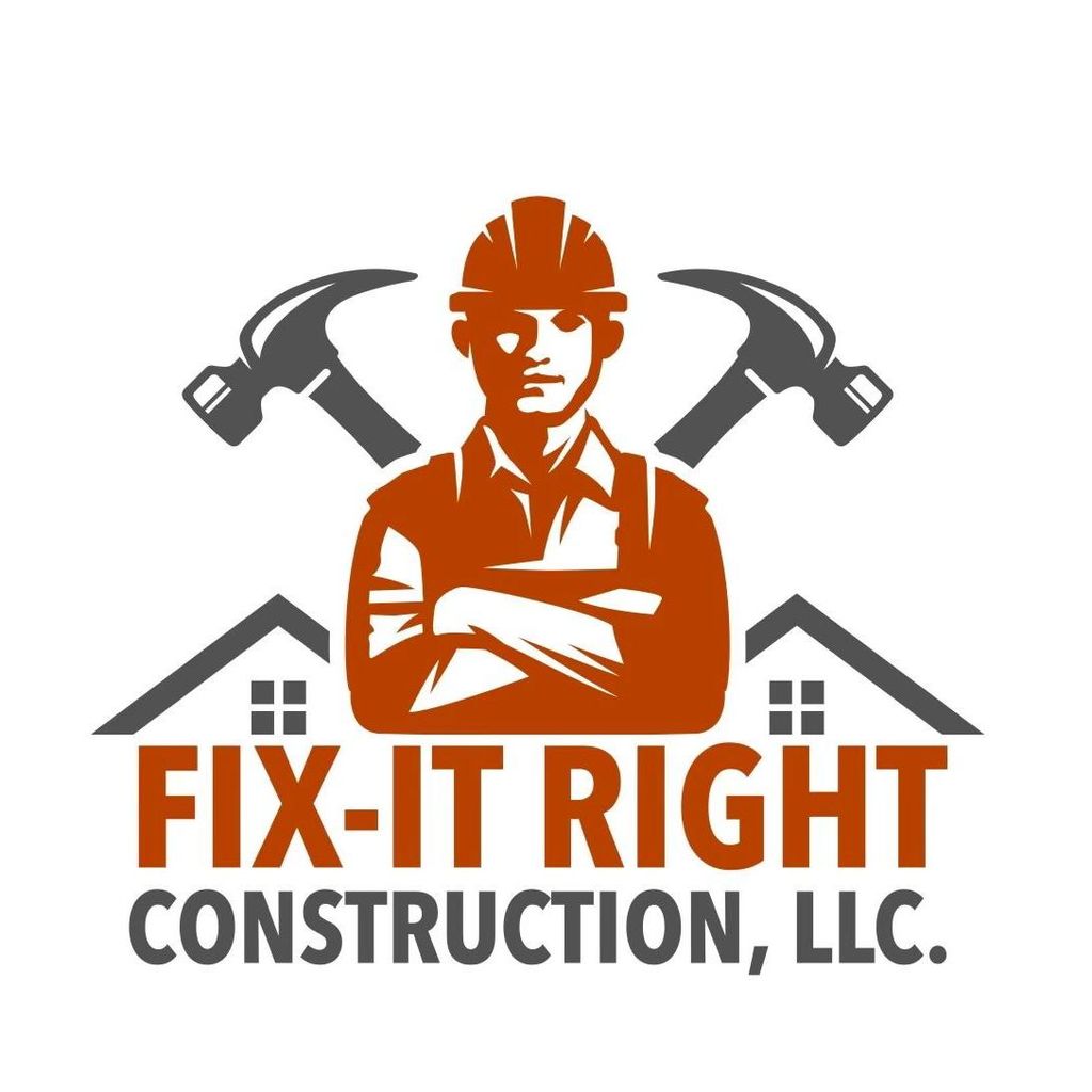 Fix It Right Construction LLC