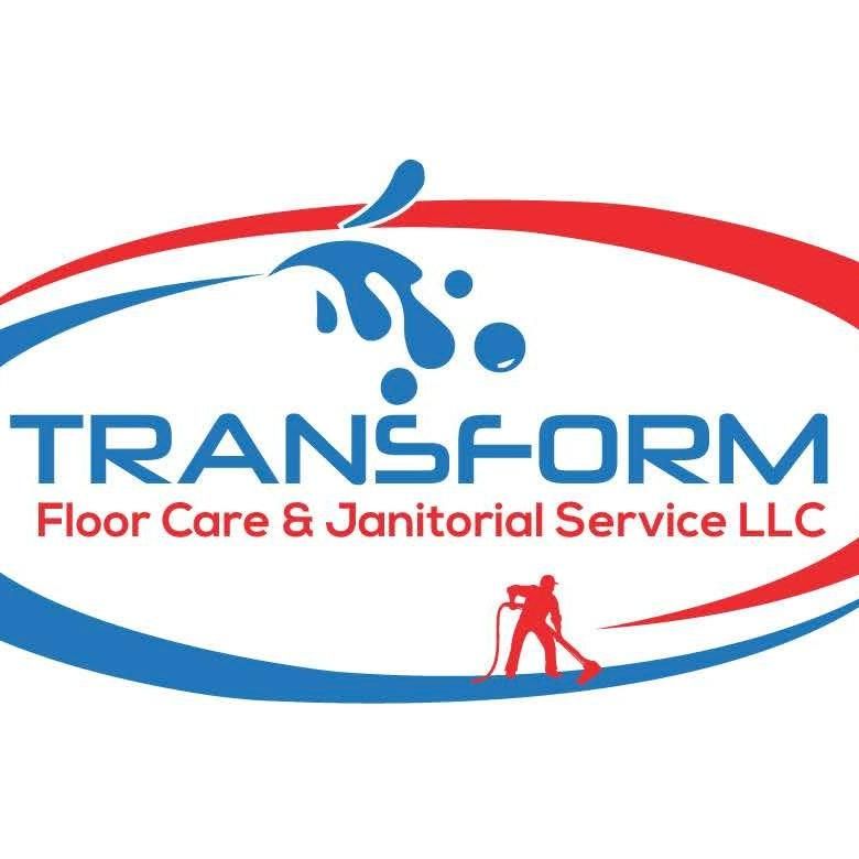 Transform Floor Care & Janitorial Service