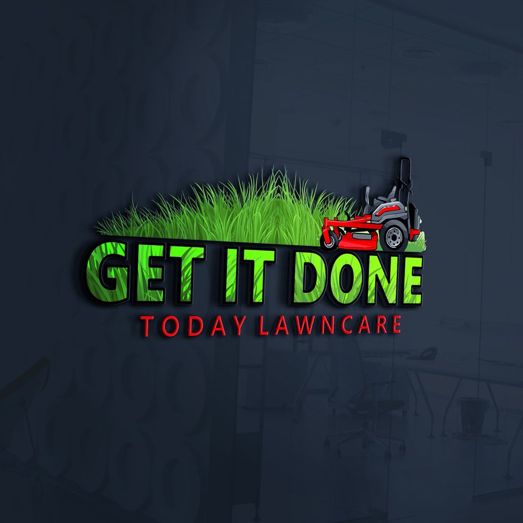 Get It Done Today Lawncare