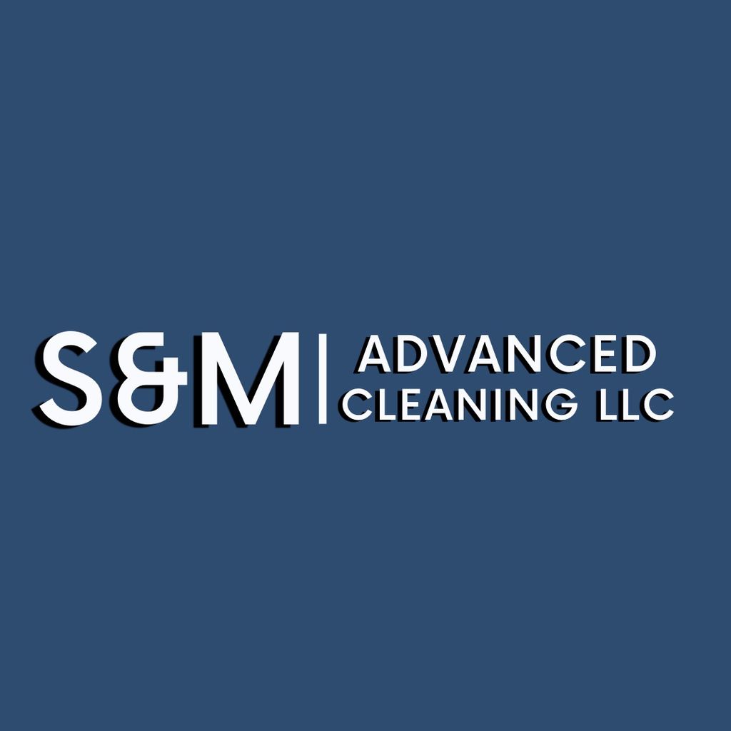S&M Advanced Cleaning LLC.