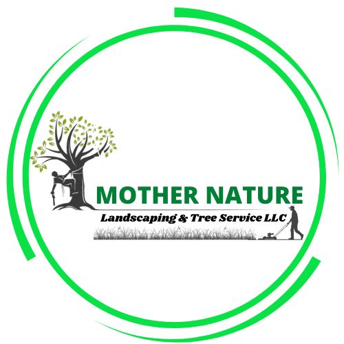 Mother Nature Landscaping & Tree Service LLC