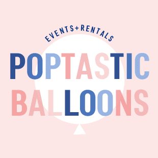 Poptastic Balloons and Events