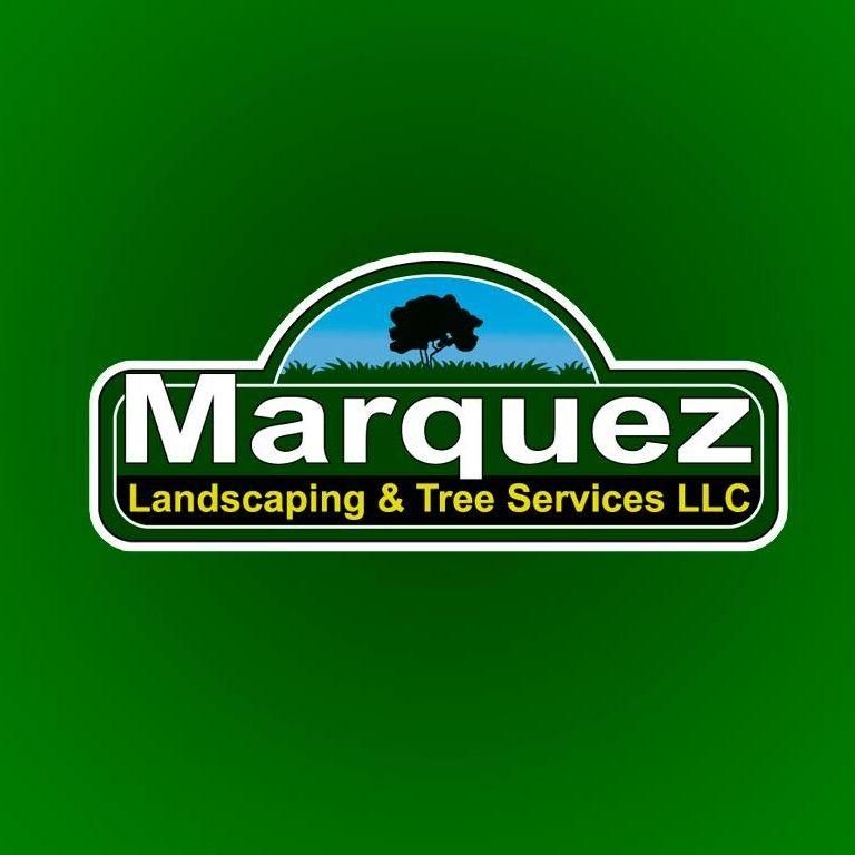 Marquez Landscaping and Tree Services LLC