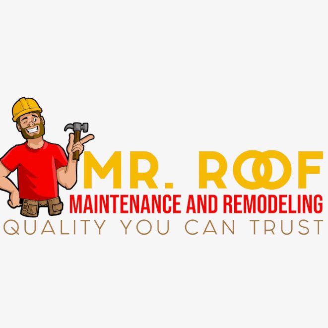 Mr. Roof maintenance & Remodeling