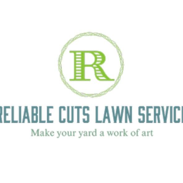 Reliable Cuts Lawn Service LLC