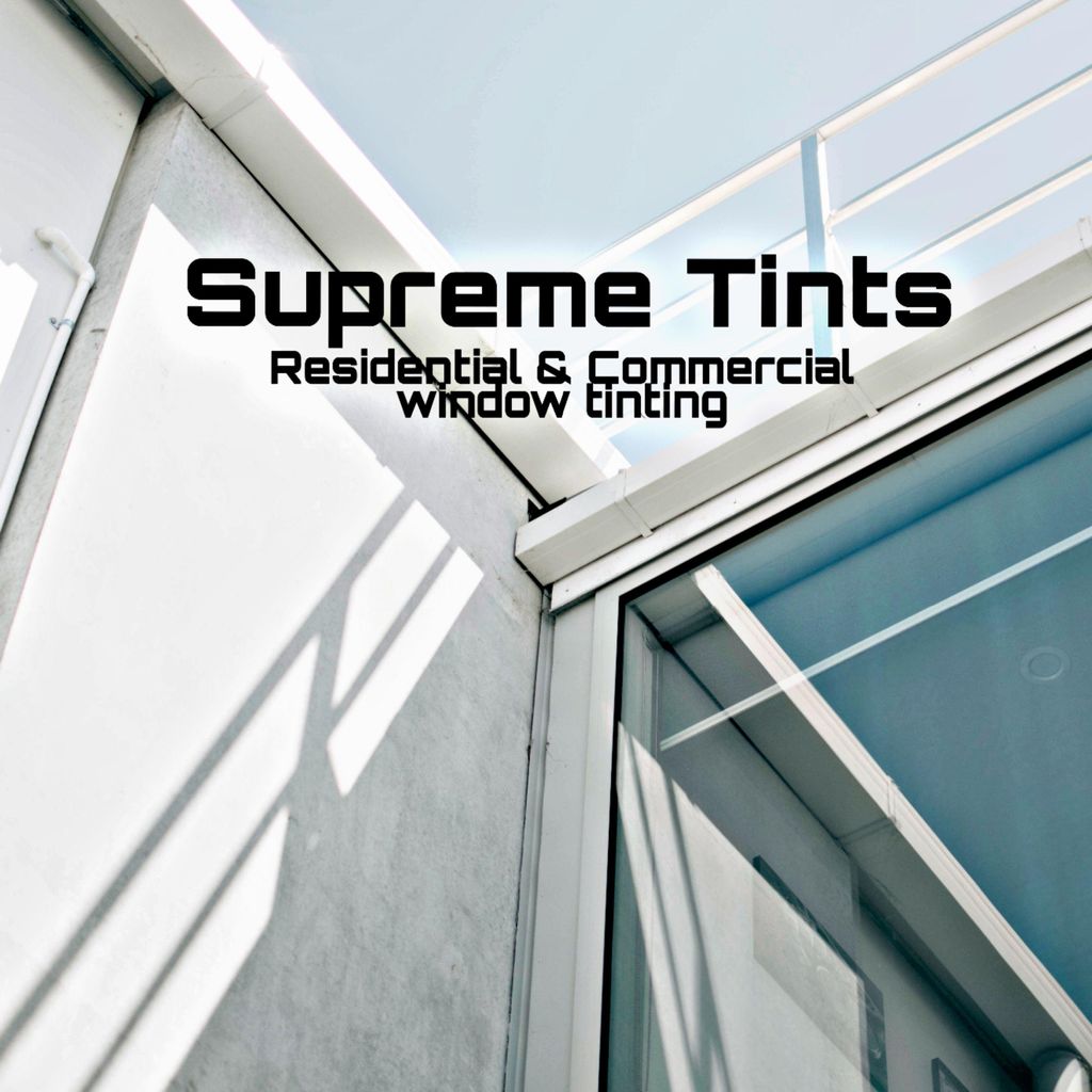 Supreme Tints-Residential&Commercial windowtinting